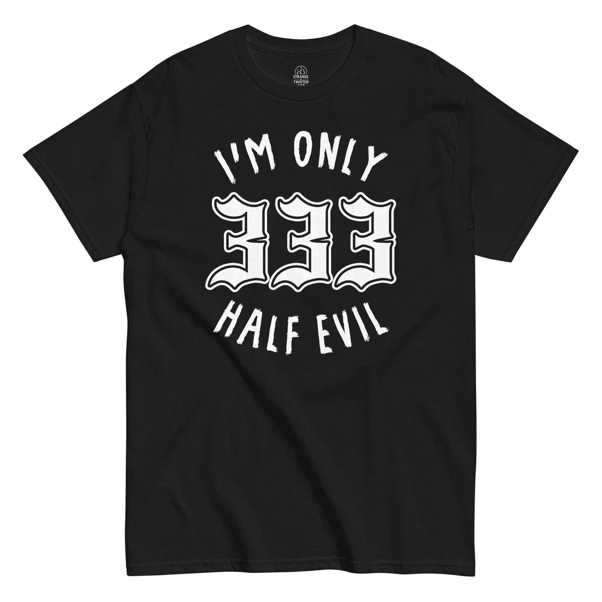 333 Half Evil T-Shirt Funny Goth Occult Humor Tee