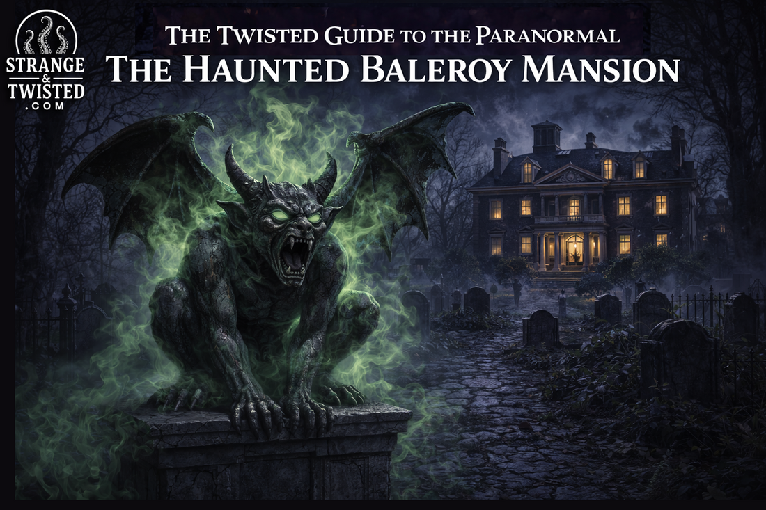 Haunted Baleroy Mansion with demonic gargoyle statue releasing green fumes at night, The Twisted Guide To The Paranormal blog hero image