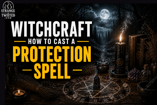 Cinematic witchcraft blog banner featuring a candlelit occult altar and the text How To Cast A Protection Spell in bold documentary-style typography. Strange & Twisted