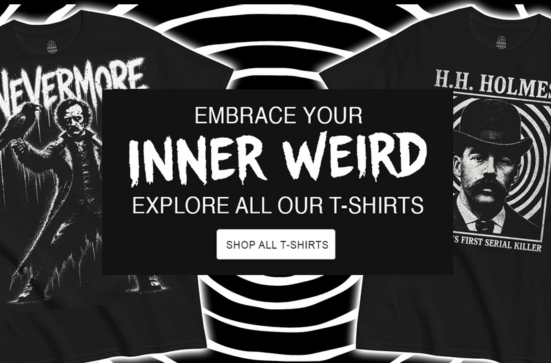 Embrace your inner weird banner featuring Strange and Twisted gothic horror T shirts with Edgar Allan Poe artwork and true crime inspired vintage illustration on a dark background