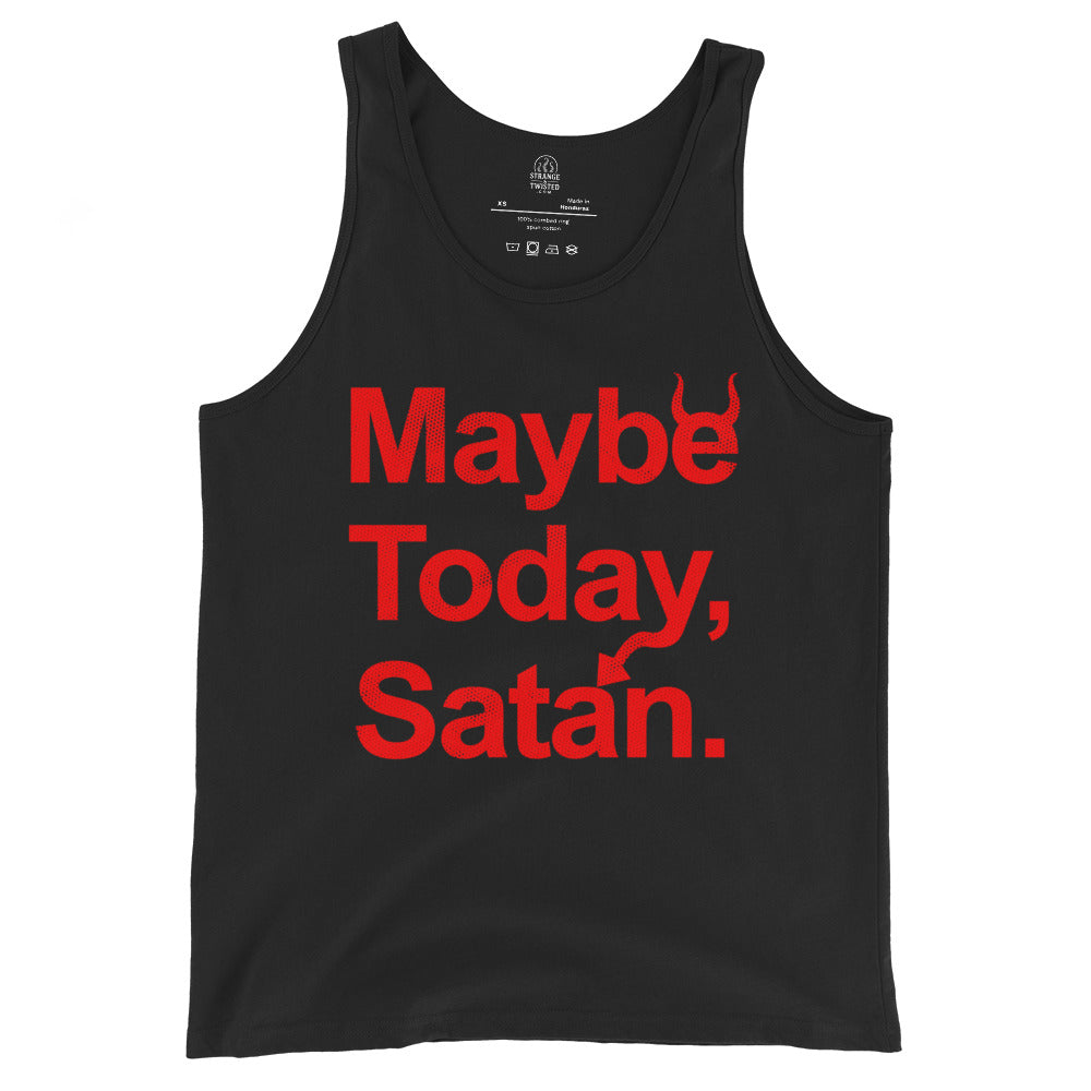 Front of black tank top with vivid red Maybe Today Satan text in bold occult humour style. By Strange & Twisted.