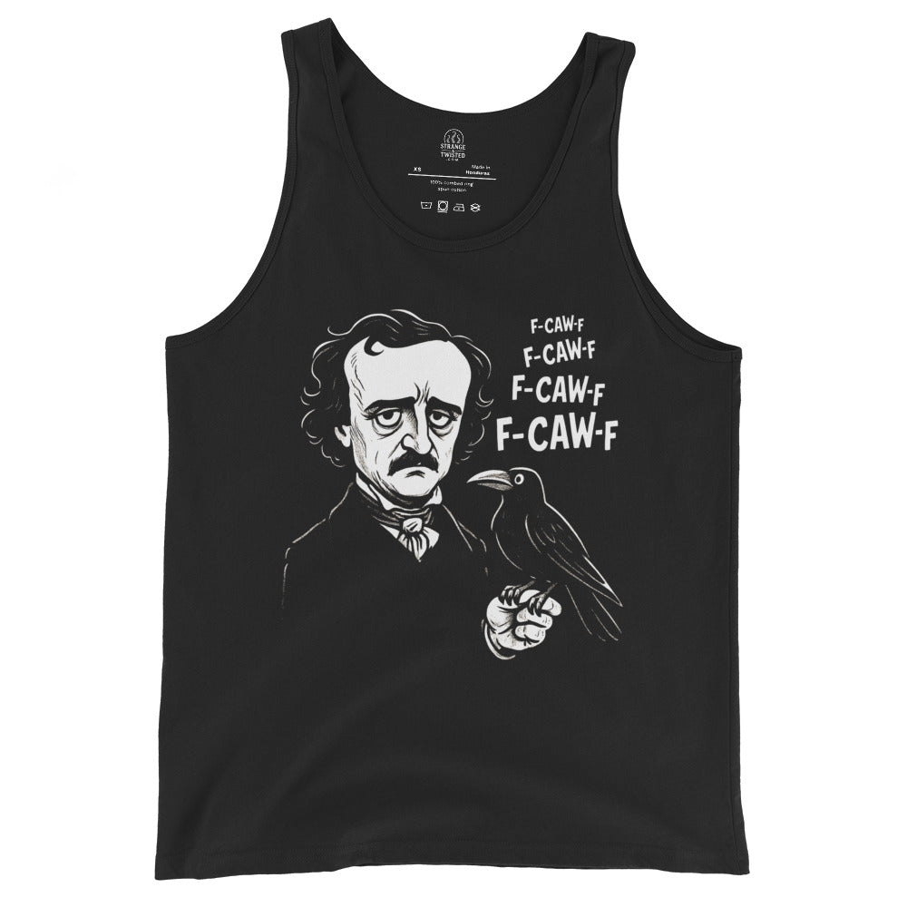 Black Edgar Allan Poe Tank Top with a raven and the words F-CAW-F