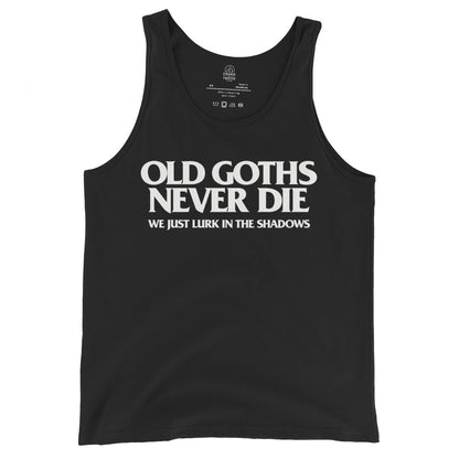 Old Goths Never Die gothic dark humour tank top front text design on black