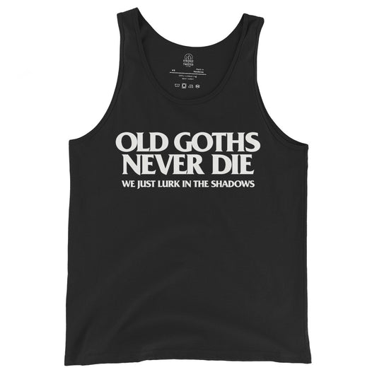 Old Goths Never Die gothic dark humour tank top front text design on black