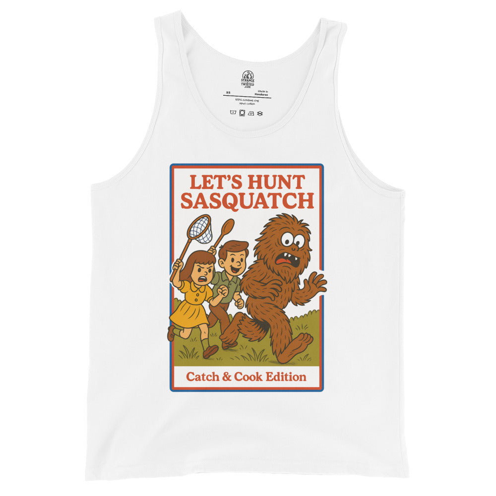 White tank top featuring a vintage style cartoon sasquatch parody illustration with Lets Hunt Sasquatch Catch And Cook Edition text.
