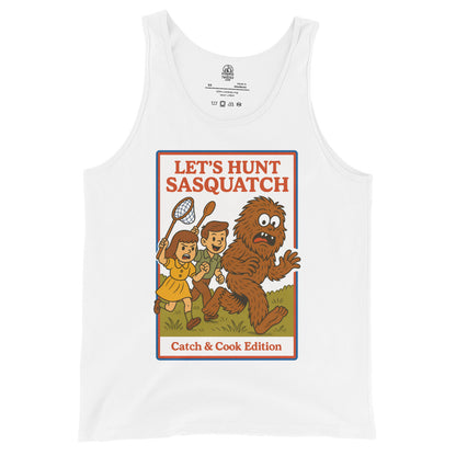 White tank top featuring a vintage style cartoon sasquatch parody illustration with Lets Hunt Sasquatch Catch And Cook Edition text.