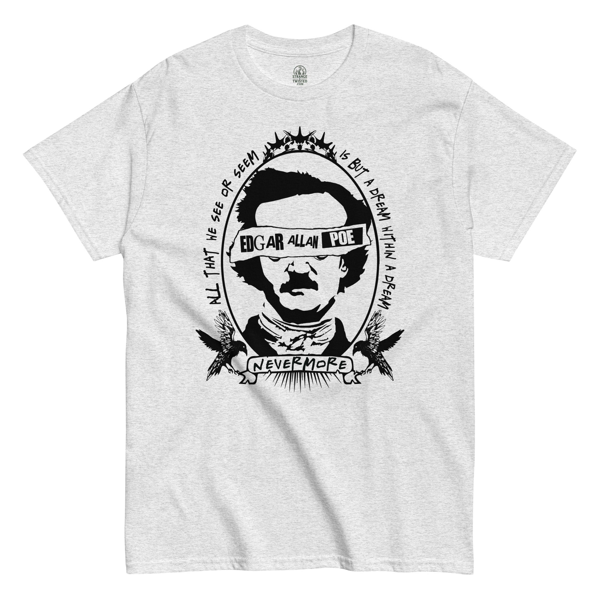 Ash Edgar Allan Poe Nevermore T-Shirt front view, gothic literature quote design with dark poetry theme, By strangeandtwisted.com