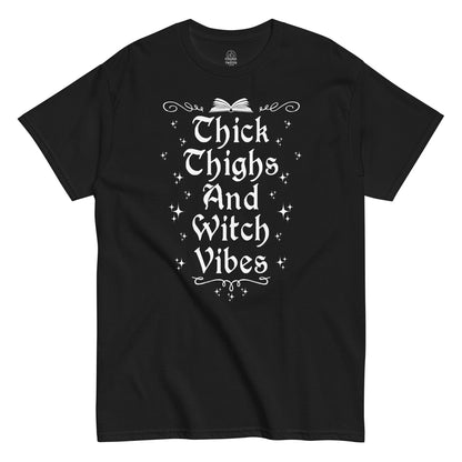 Strange & Twisted black T-shirt with Thick Thighs And Witch Vibes gothic witchcraft humour design in bold lettering