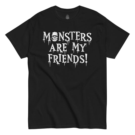 Front black Monsters Are My Friends Frankenstein horror T-shirt by Strange And Twisted