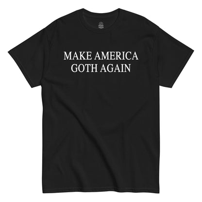 Front black Make America Goth Again T-shirt – Strange And Twisted