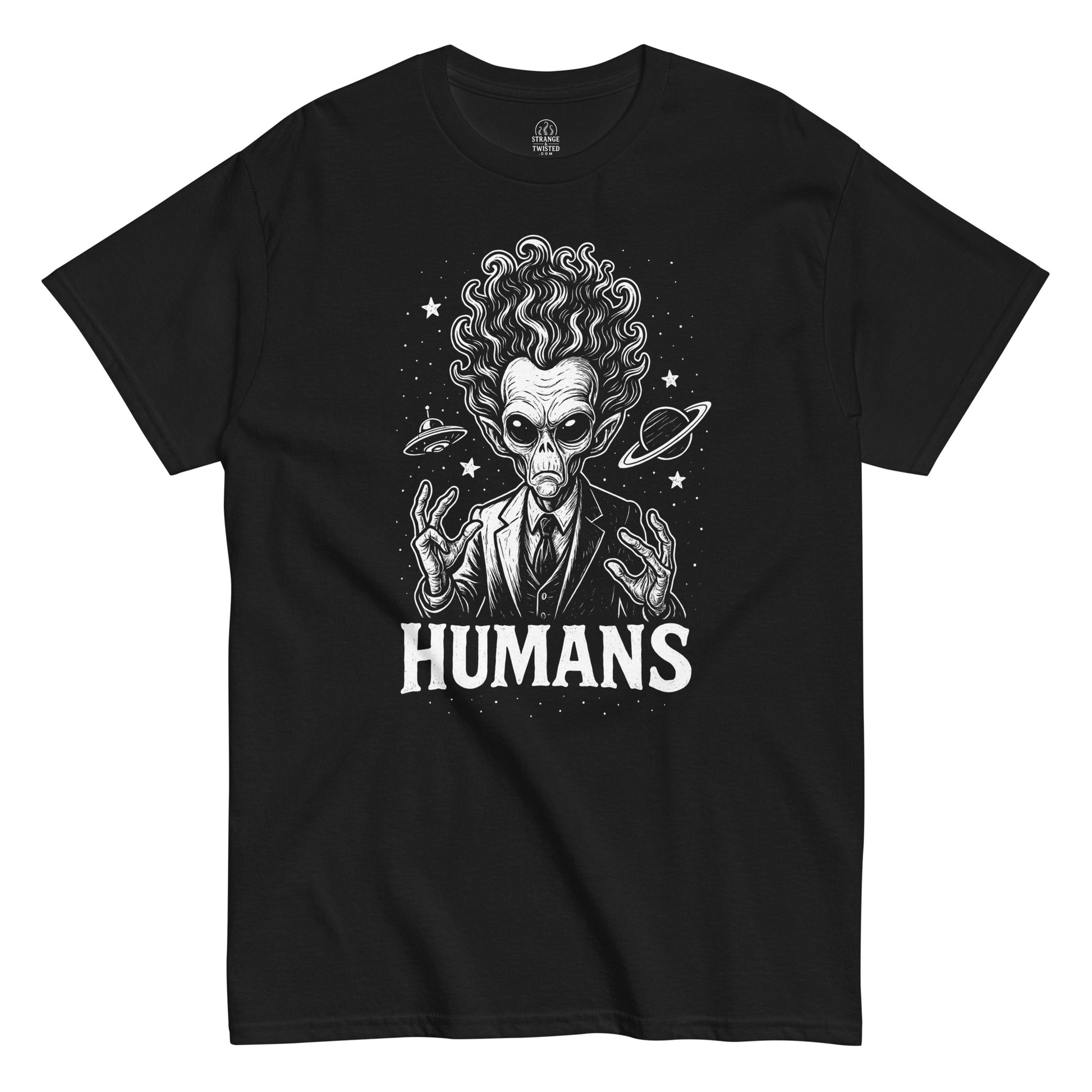 Funny alien T-shirt on black – suited extraterrestrial with cosmic hair, UFOs, planets, and the word “Humans” below