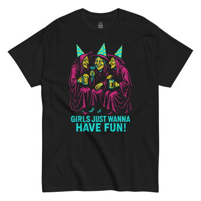 Girls Just Wanna Have Fun T-shirt featuring three witches drinking and laughing, colorful neon print on black background.