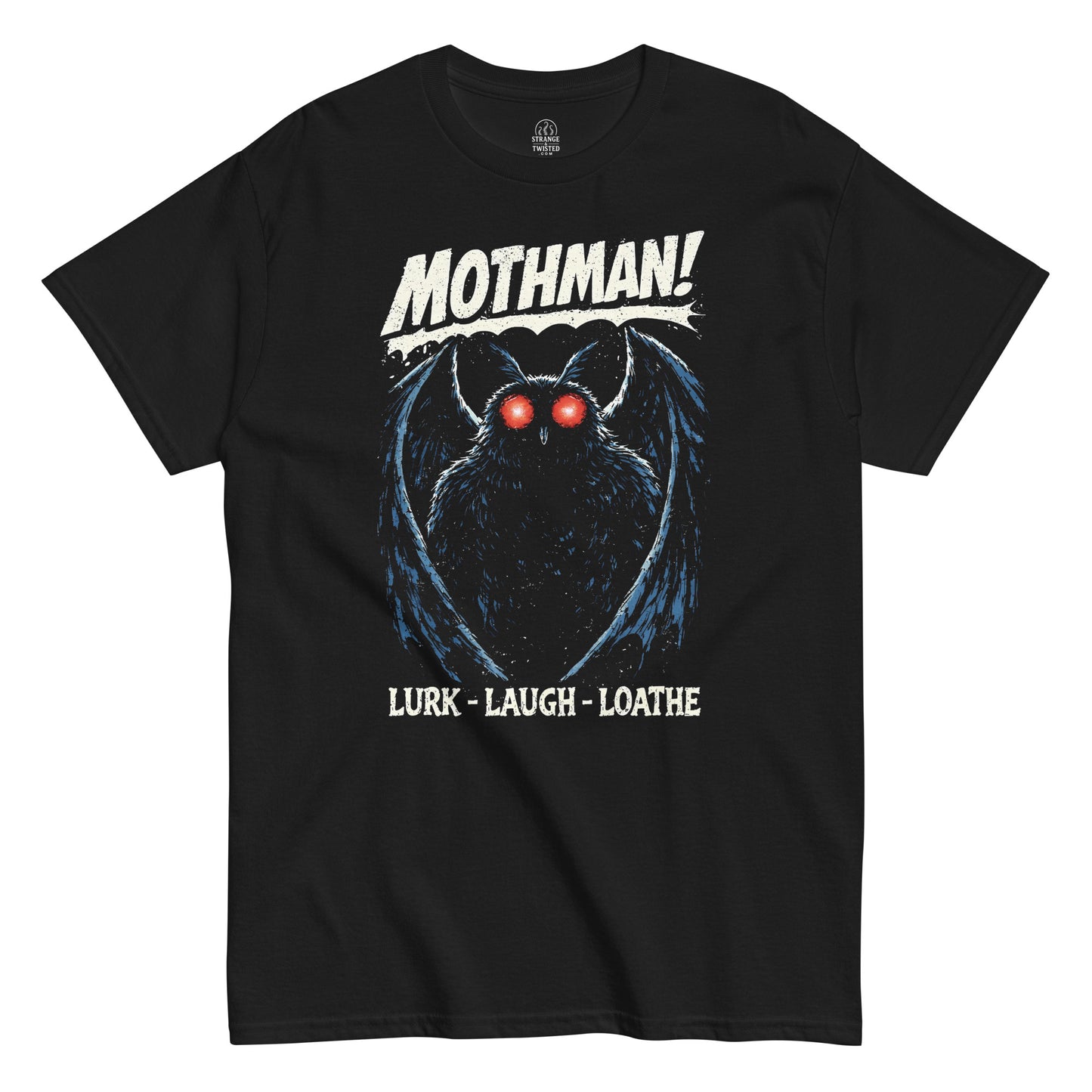 Mothman cryptid T shirt on black featuring red eyed winged creature with lurk laugh loathe text