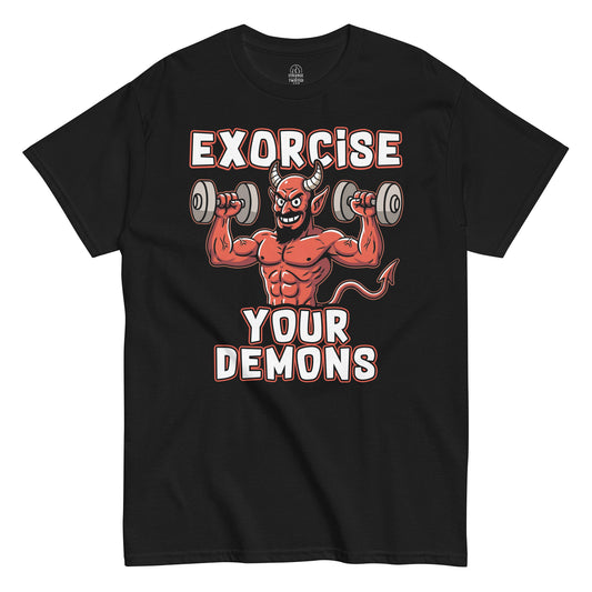 Black t-shirt with a graphic of a muscular devil lifting weights and text 'Exorcise Your Demons' on a white background.