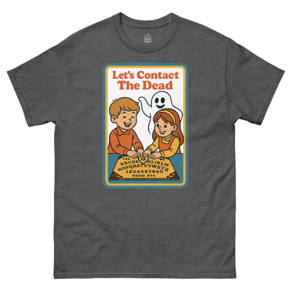 Retro occult humor T-shirt in dark gray, Let’s Contact The Dead parody with kids using ouija board, Strangeandtwisted.com