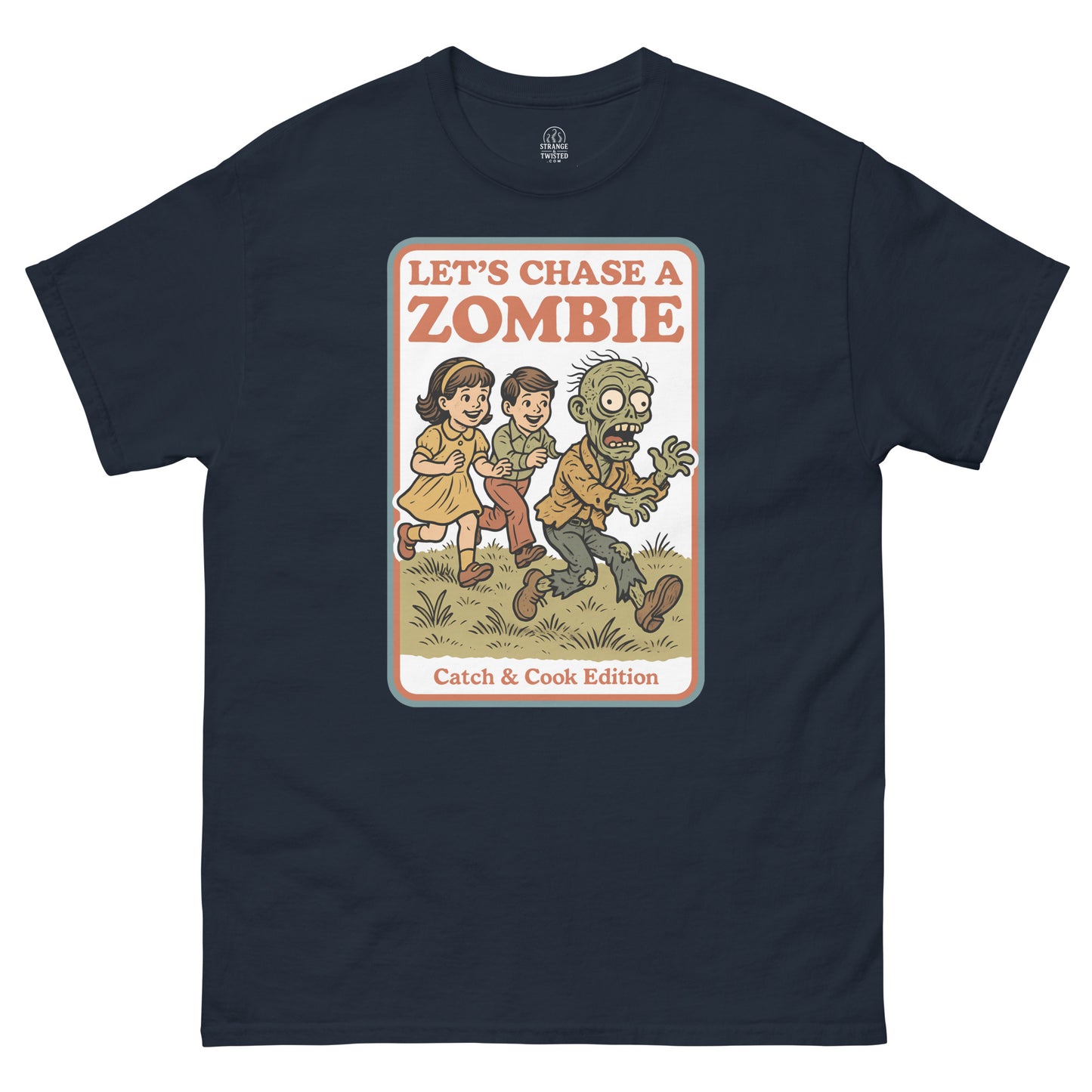 Navy Let’s Chase a Zombie T-Shirt front view, retro horror parody design with cartoon zombie, By strangeandtwisted.com