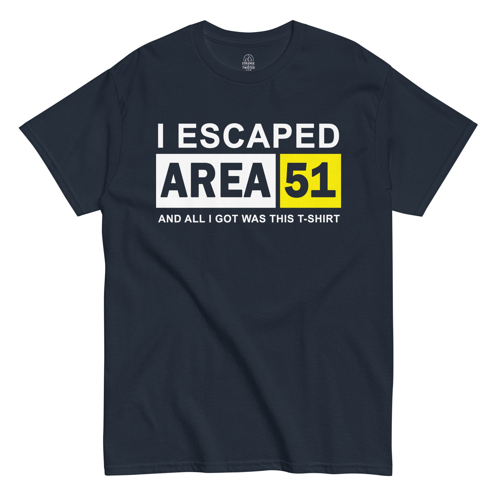Strange And Twisted navy T-shirt featuring I Escaped Area 51 alien parody design with block text