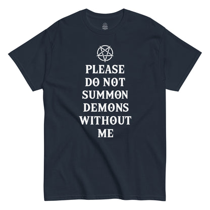 Please Do Not Summon Demons Without Me T-shirt with pentagram on navy