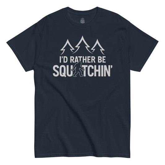 I’d Rather Be Squatchin Bigfoot T-shirt on navy, sasquatch cryptid graphic tee for outdoor fans