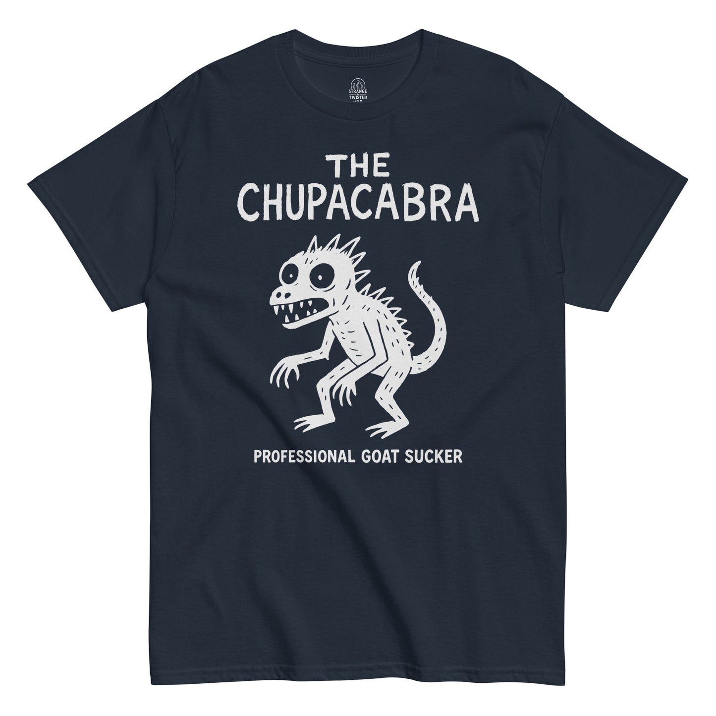Navy Chupacabra T-shirt featuring white cryptid illustration with text “Professional Goat Sucker,” funny folklore and paranormal humor design