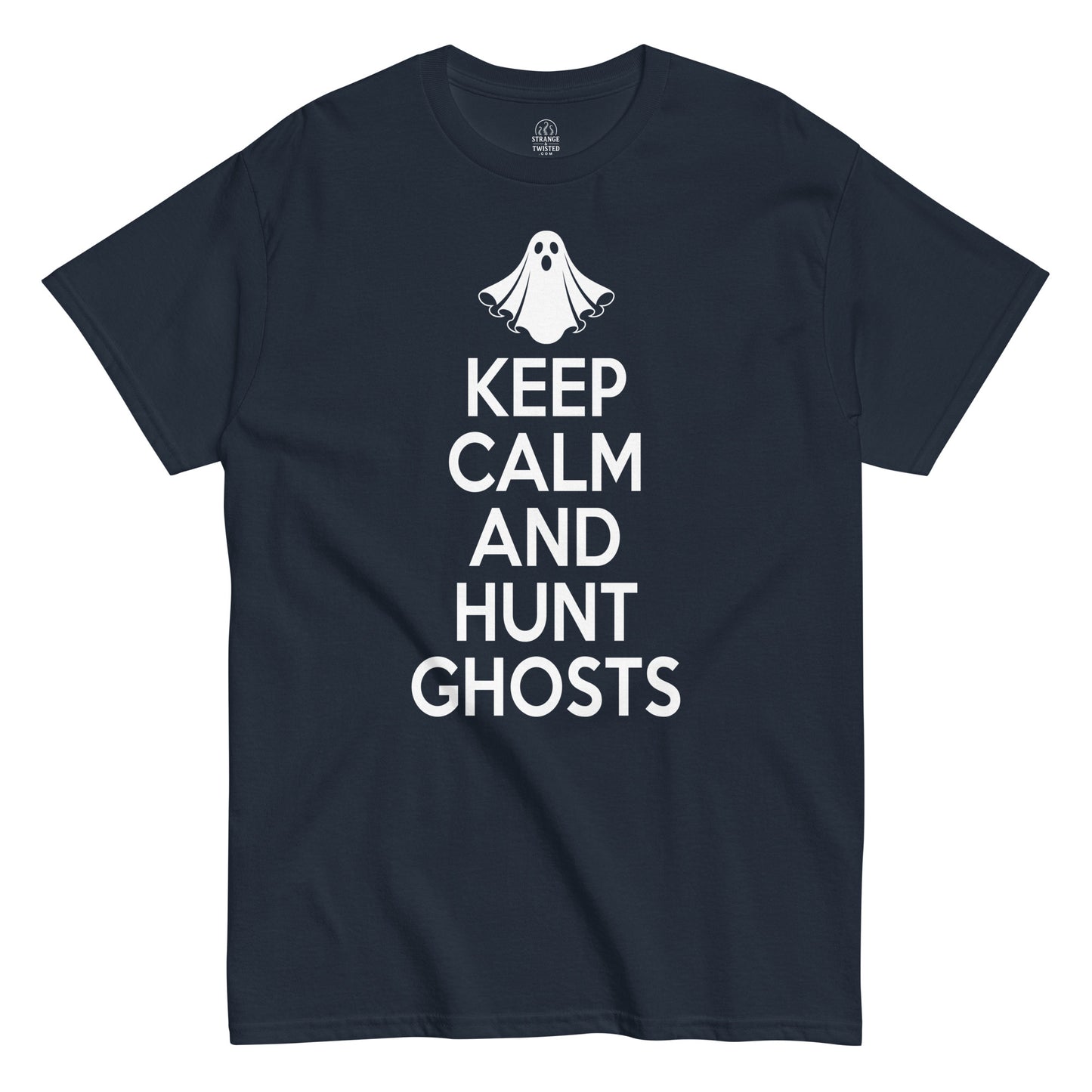 Keep Calm And Hunt Ghosts ghost hunter T shirt on navy blue with white lettering and ghost symbol