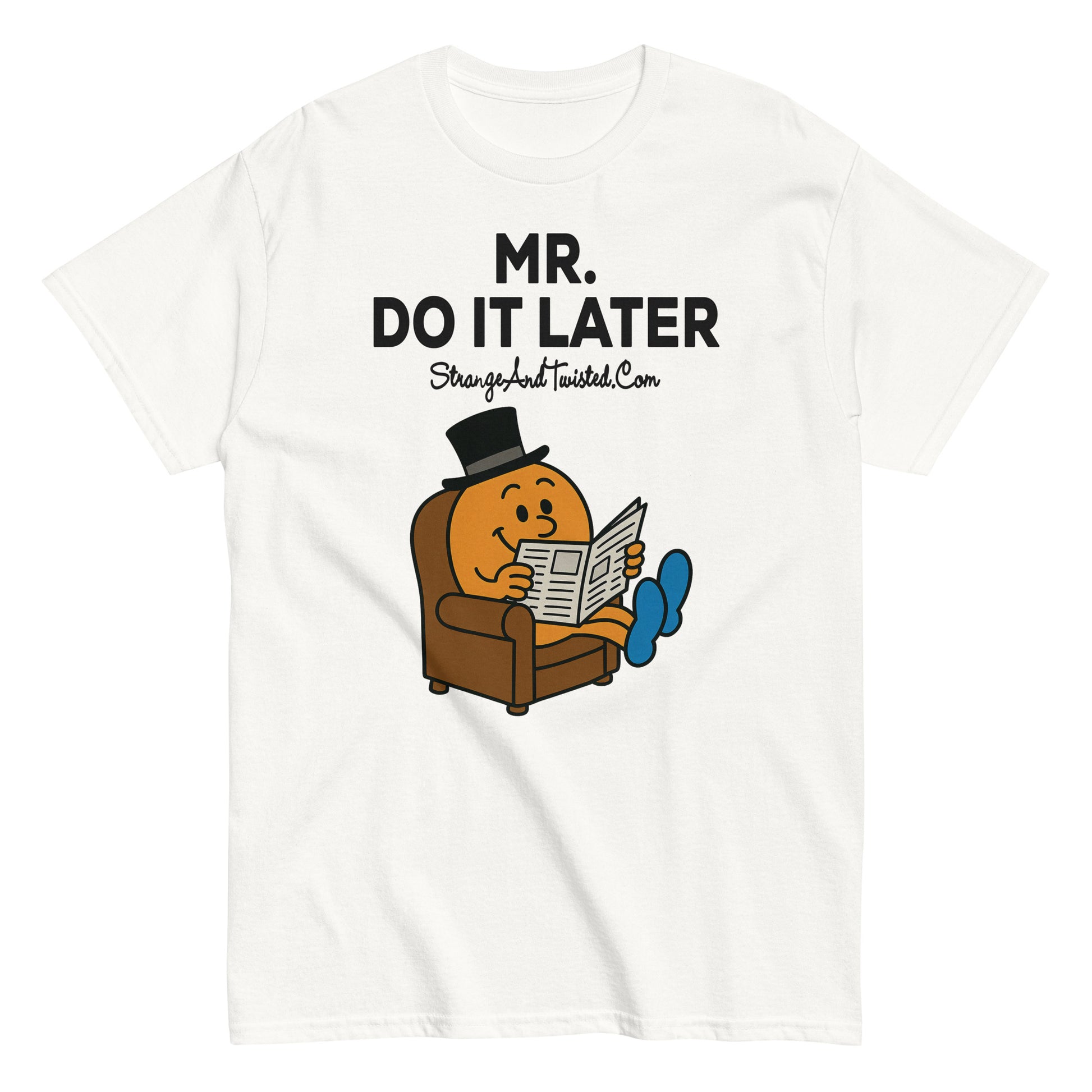 White parody T-shirt featuring a cartoon character relaxing in a box with the bold text “Mr. Do It Later,” funny procrastination humor design