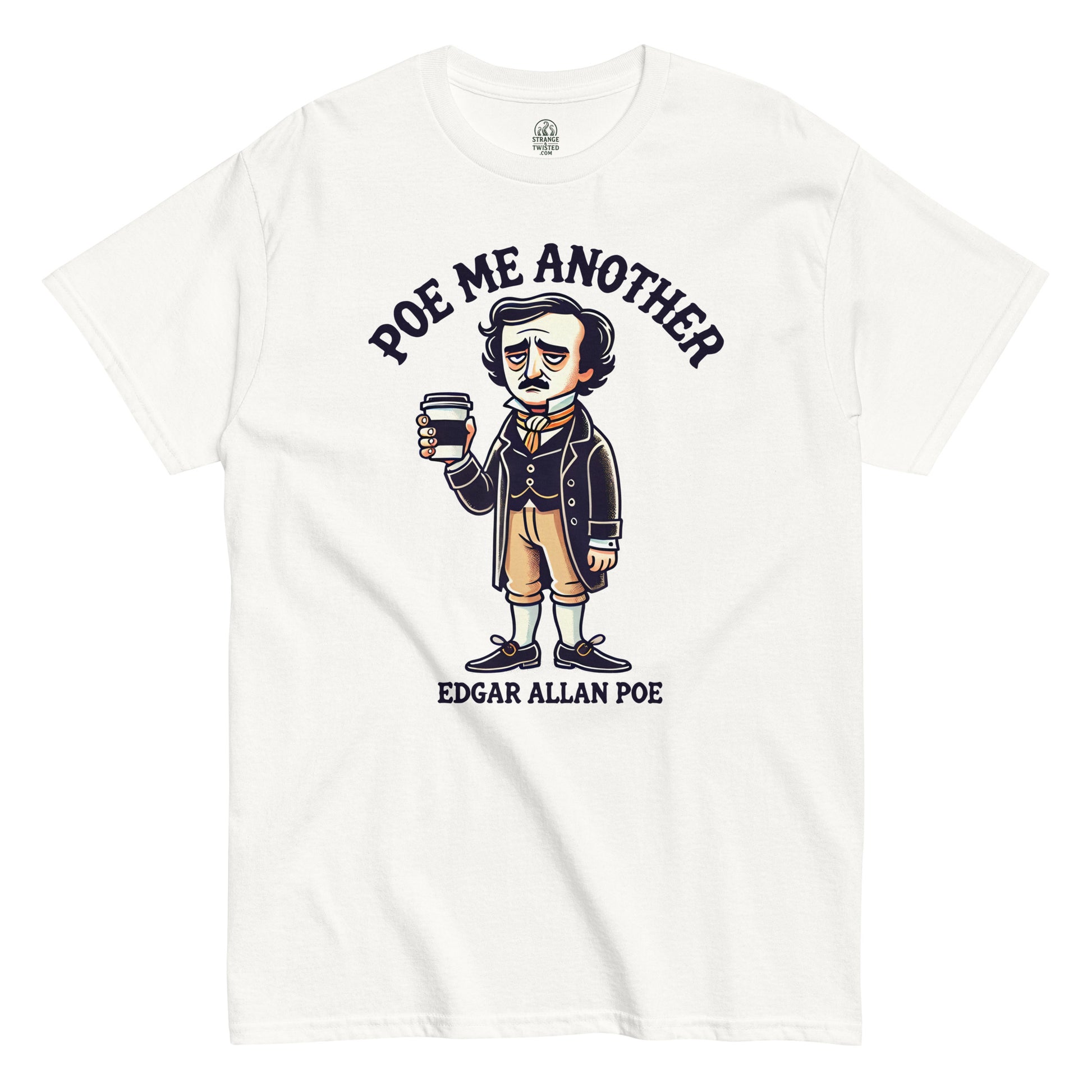 Edgar Allan Poe T-shirt on white – cartoon Poe holding coffee cup with phrase “Poe Me Another” above