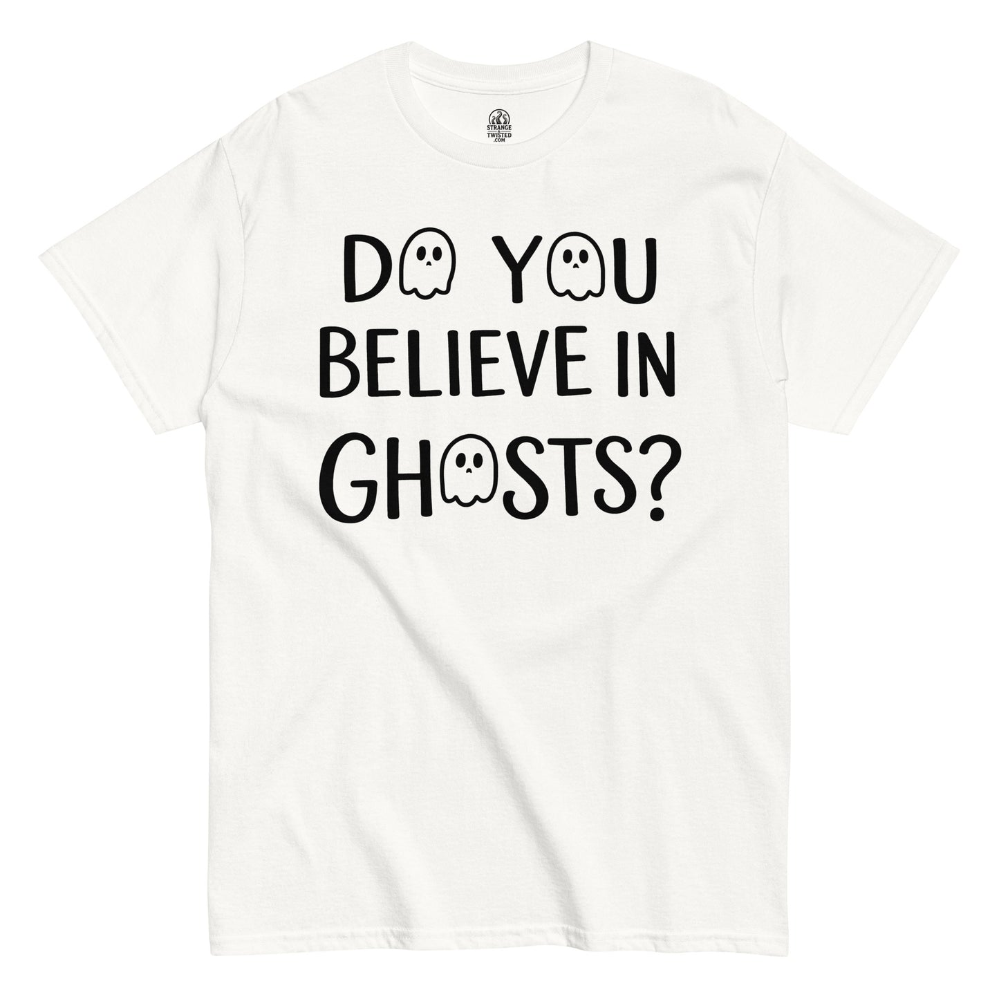 Spooky paranormal White t-shirt with 'Do you believe in ghosts?' text on a white background