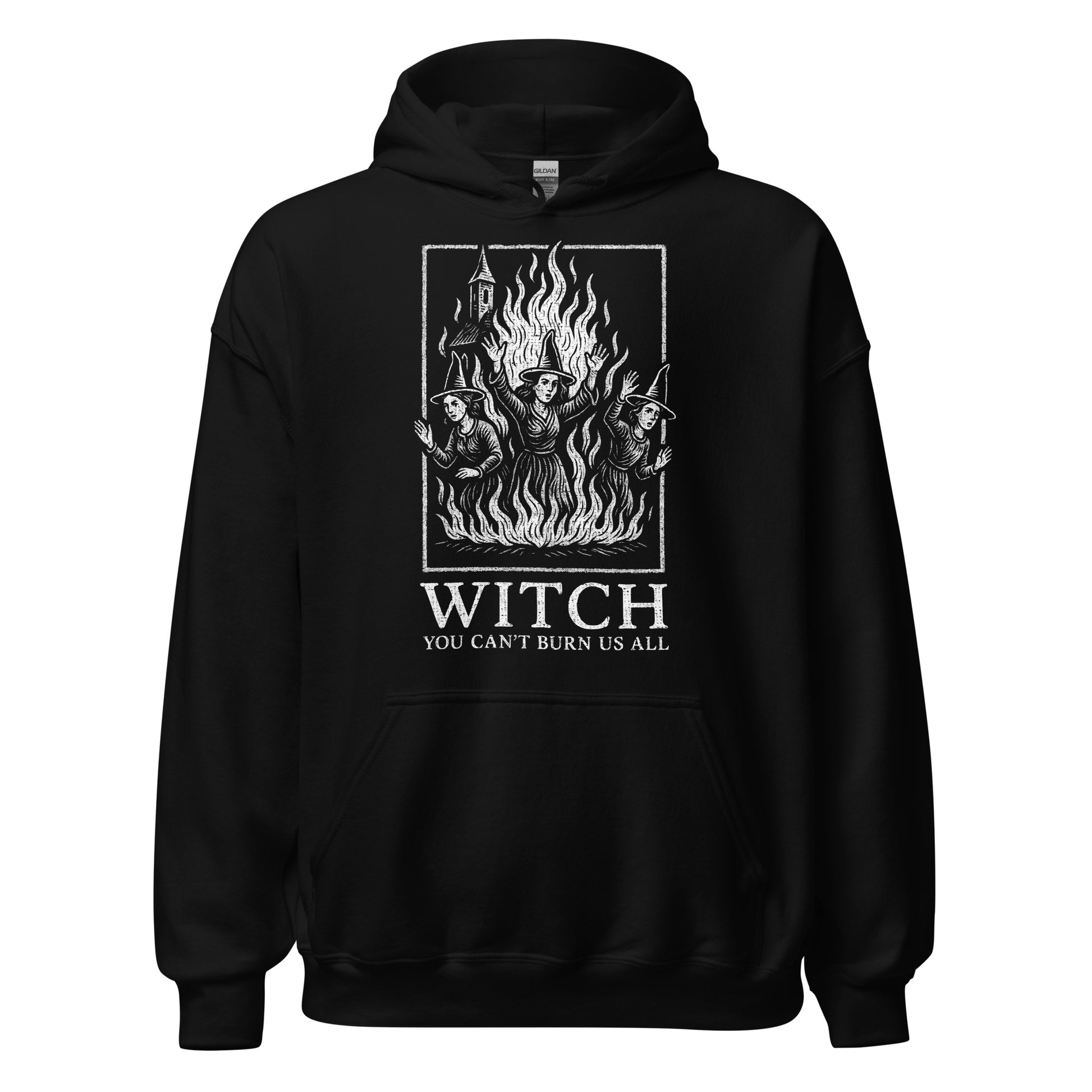 Front of black hoodie featuring distressed medieval witch trial artwork with bold You Can’t Burn Us All text. By Strange & Twisted.
