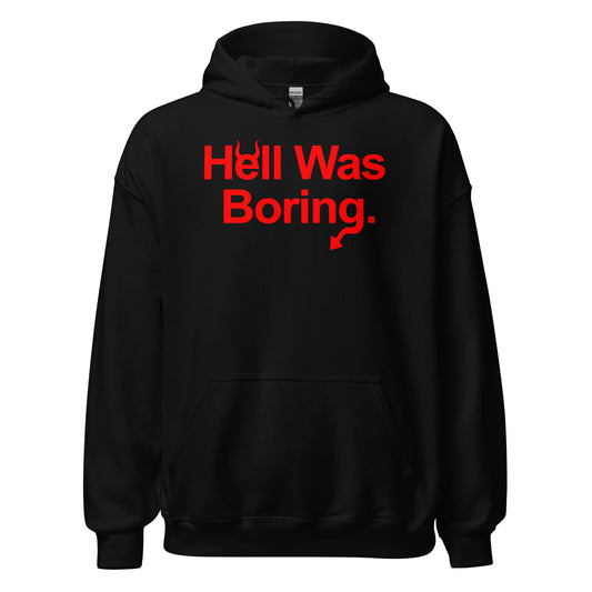 Front of black hoodie with vivid red Hell Was Boring text and devilish humour design. By Strange & Twisted.