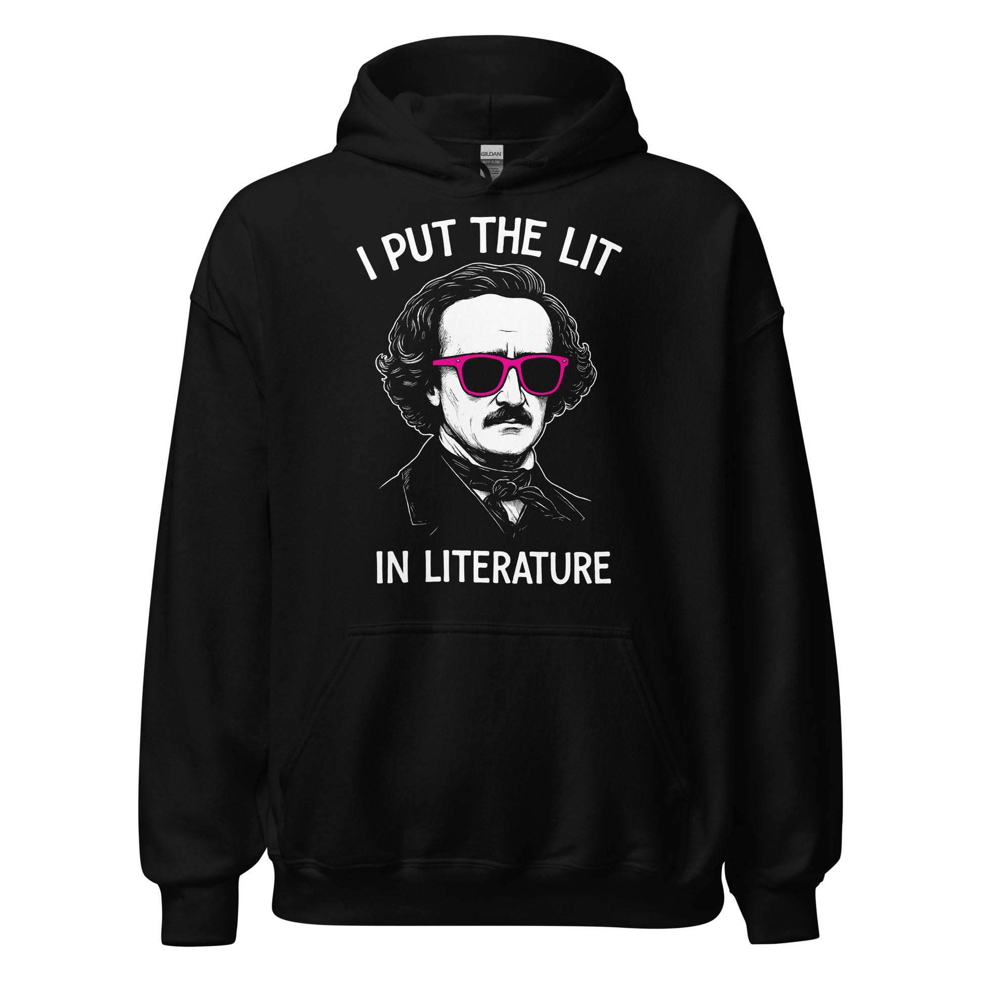 Funny Edgar Allan Poe “I put the Lit in Literature” hoodie on black, front view, by Strange & Twisted