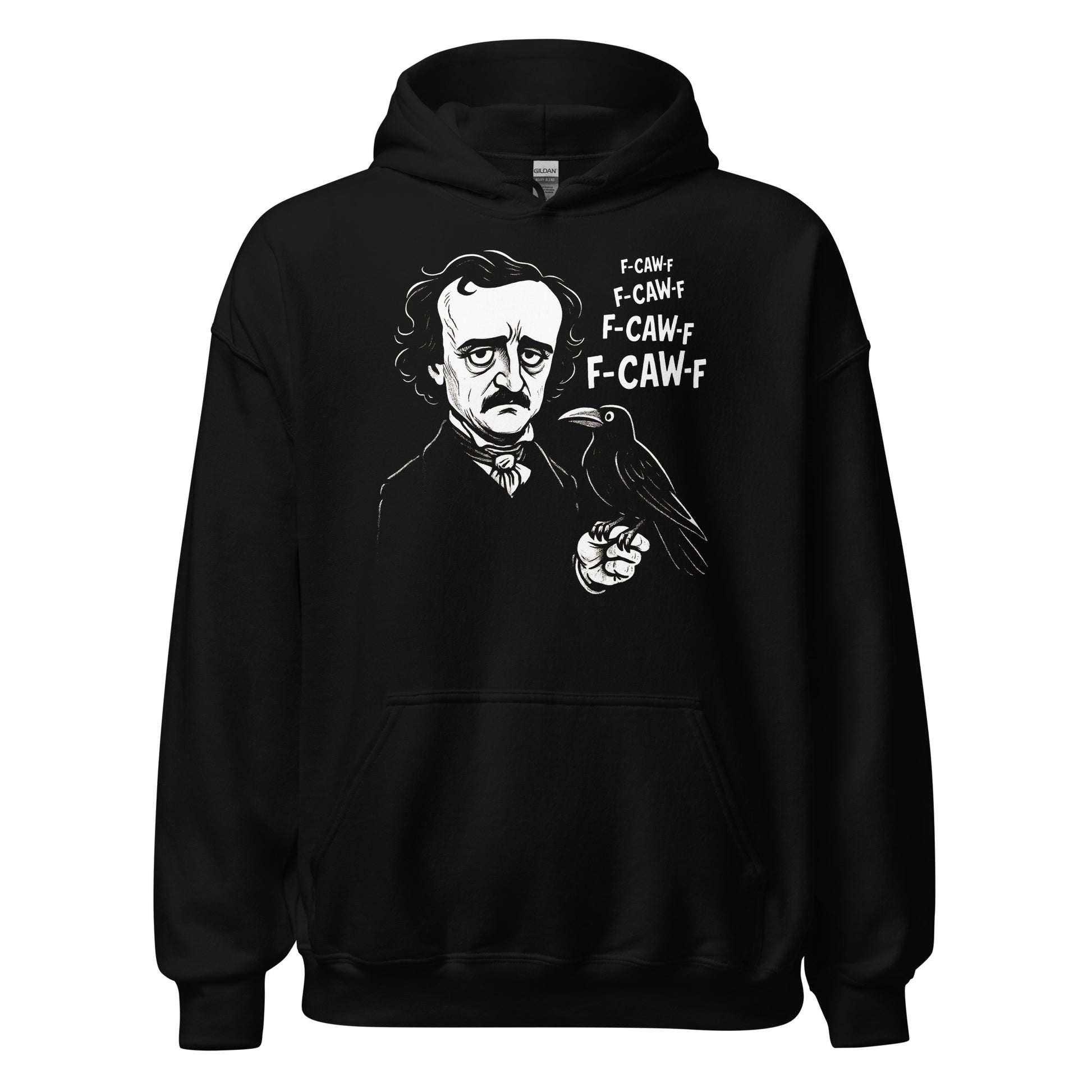 Black hoodie featuring an Edgar Allan Poe inspired illustrated portrait holding a raven with repeated F Caw F text.