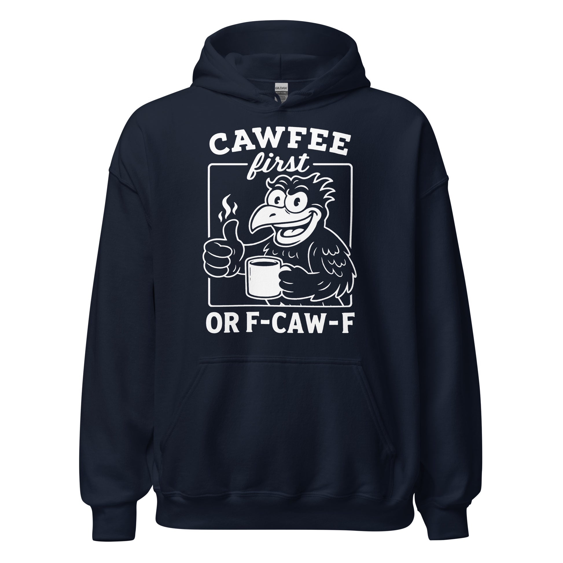 Navy hoodie displaying a raven coffee parody illustration with Cawfee First lettering.