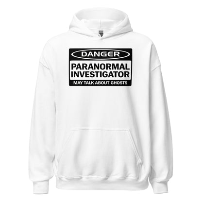 White paranormal investigator hoodie with funny ghost warning text design