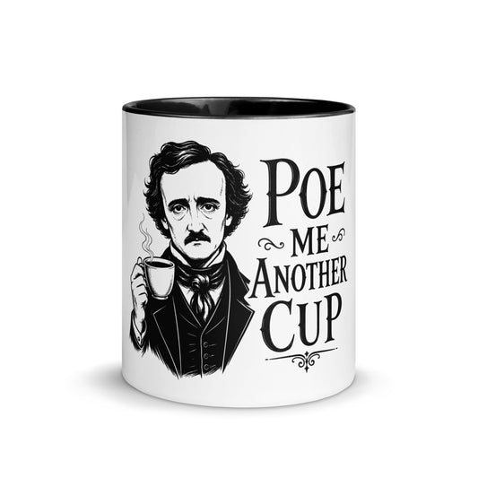 Poe Me Another Cup Edgar Allan Poe funny gothic coffee mug with distressed black typography on white ceramic mug